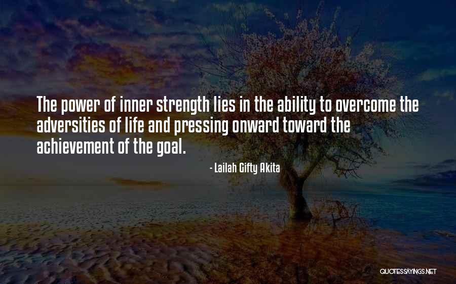 Achievement In Life Quotes By Lailah Gifty Akita