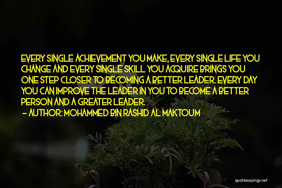 Achievement In Life Quotes By Mohammed Bin Rashid Al Maktoum