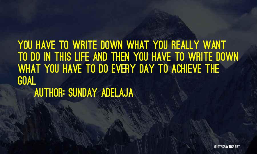 Achievement In Life Quotes By Sunday Adelaja