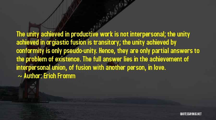 Achievement In Work Quotes By Erich Fromm