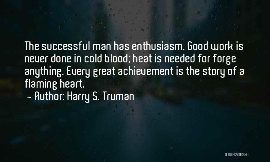 Achievement In Work Quotes By Harry S. Truman