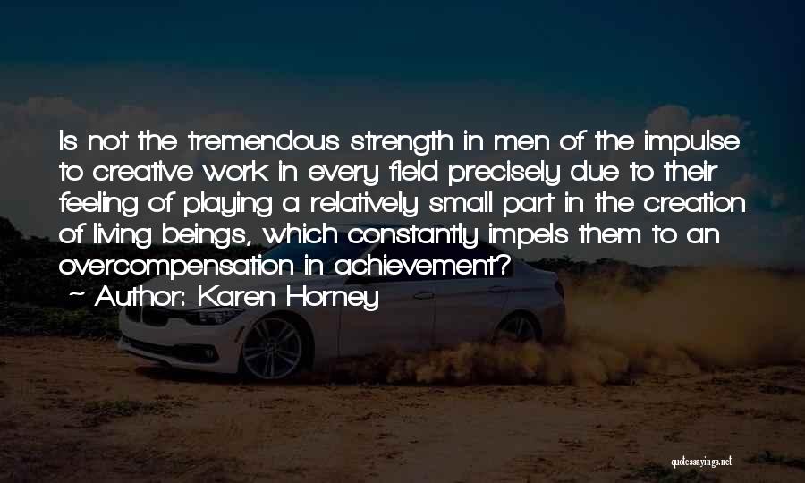 Achievement In Work Quotes By Karen Horney