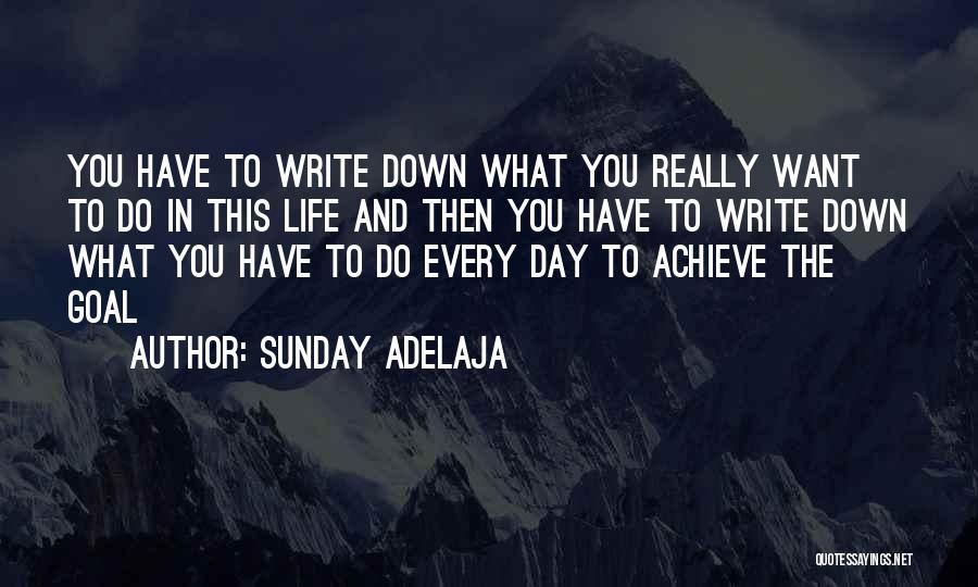 Achievement In Work Quotes By Sunday Adelaja