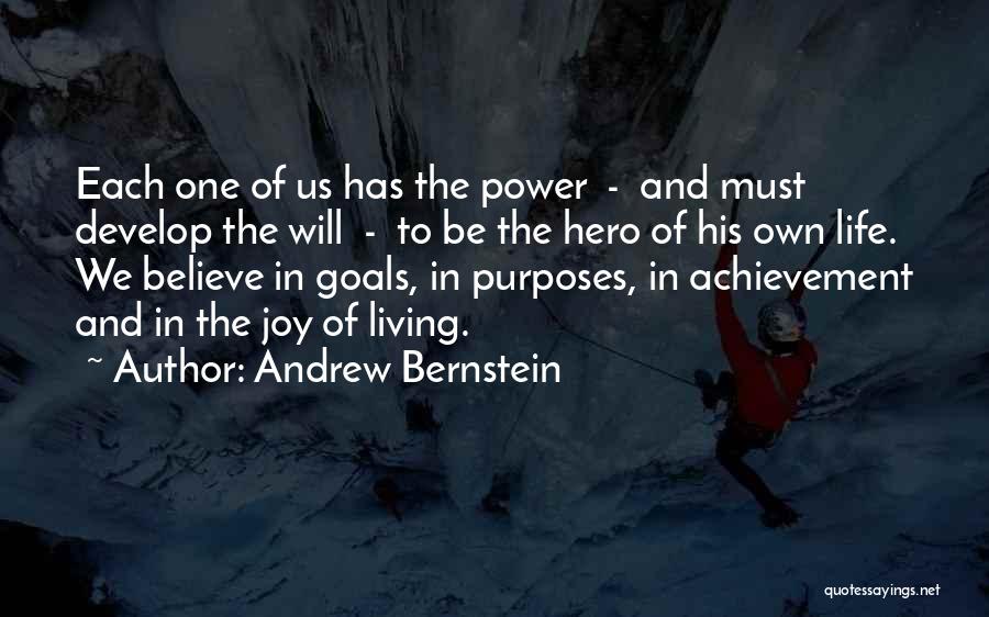 Achievement Of Goals Quotes By Andrew Bernstein