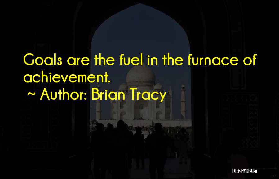 Achievement Of Goals Quotes By Brian Tracy