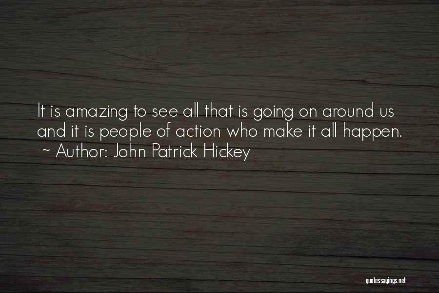 Achievement Of Goals Quotes By John Patrick Hickey