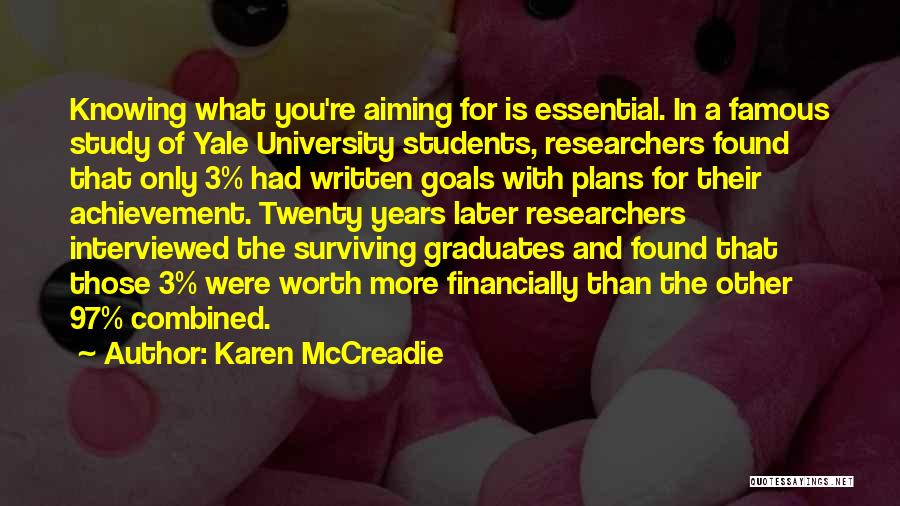 Achievement Of Goals Quotes By Karen McCreadie
