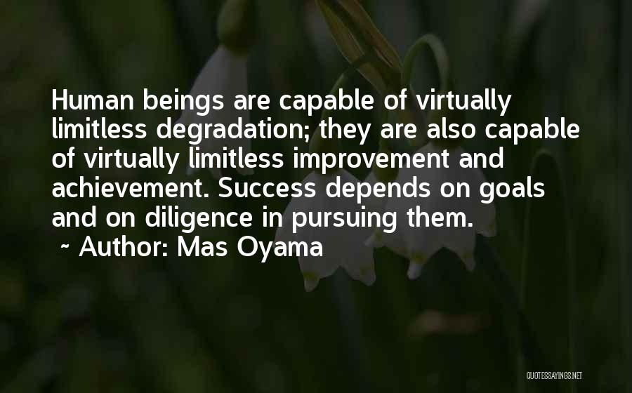 Achievement Of Goals Quotes By Mas Oyama