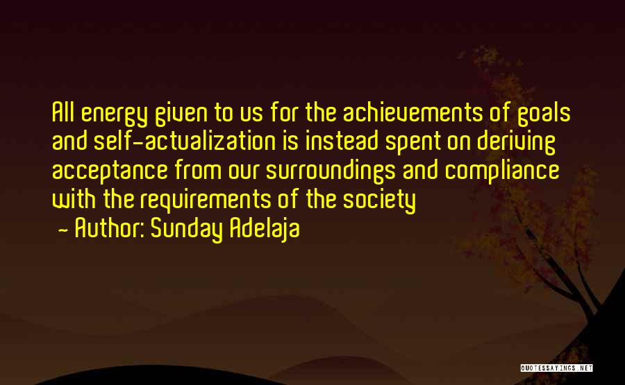 Achievement Of Goals Quotes By Sunday Adelaja