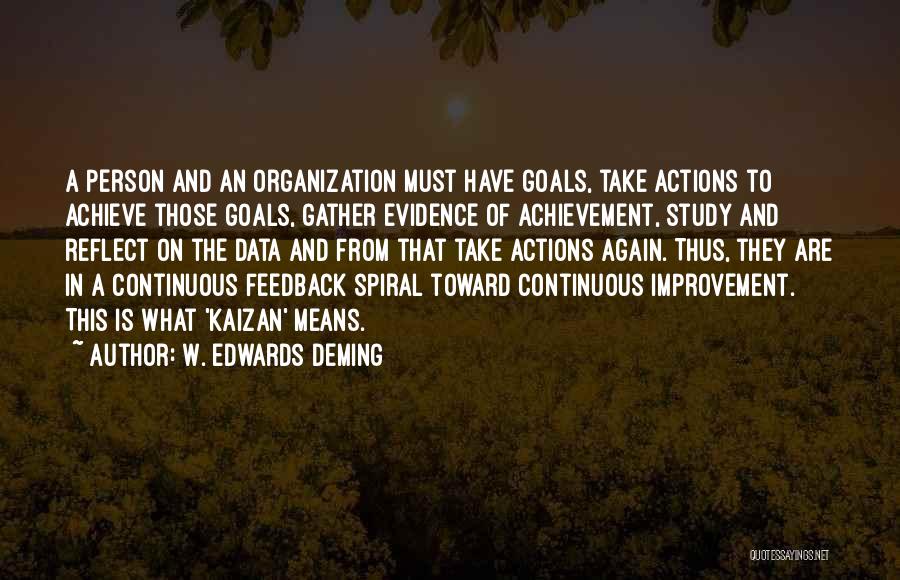 Achievement Of Goals Quotes By W. Edwards Deming