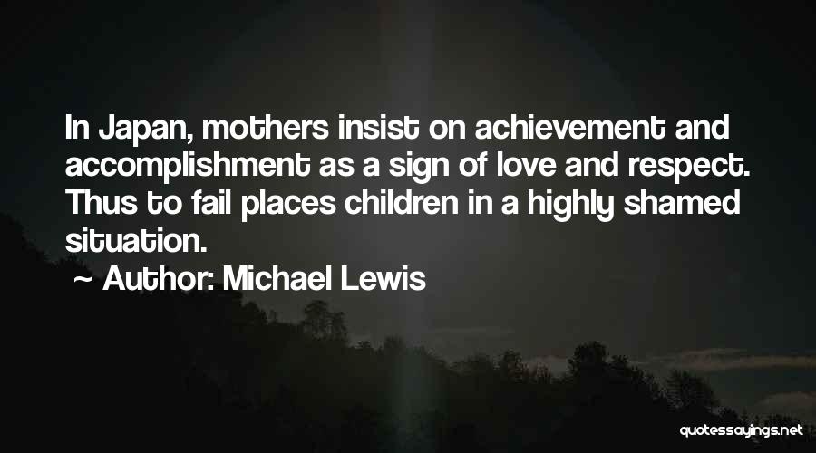 Achievement Of Love Quotes By Michael Lewis