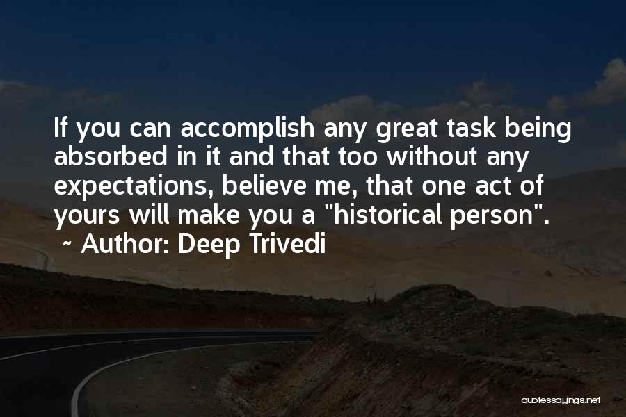 Achievements And Success Quotes By Deep Trivedi