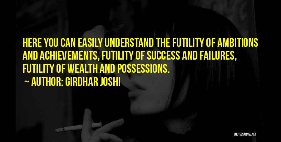 Achievements And Success Quotes By Girdhar Joshi