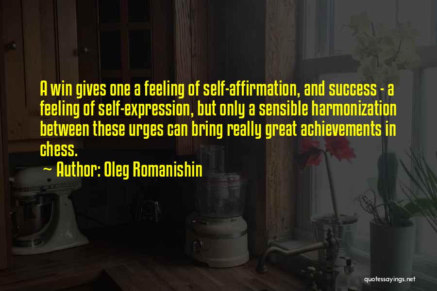 Achievements And Success Quotes By Oleg Romanishin