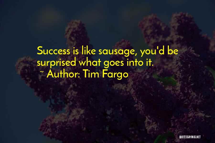 Achievements And Success Quotes By Tim Fargo