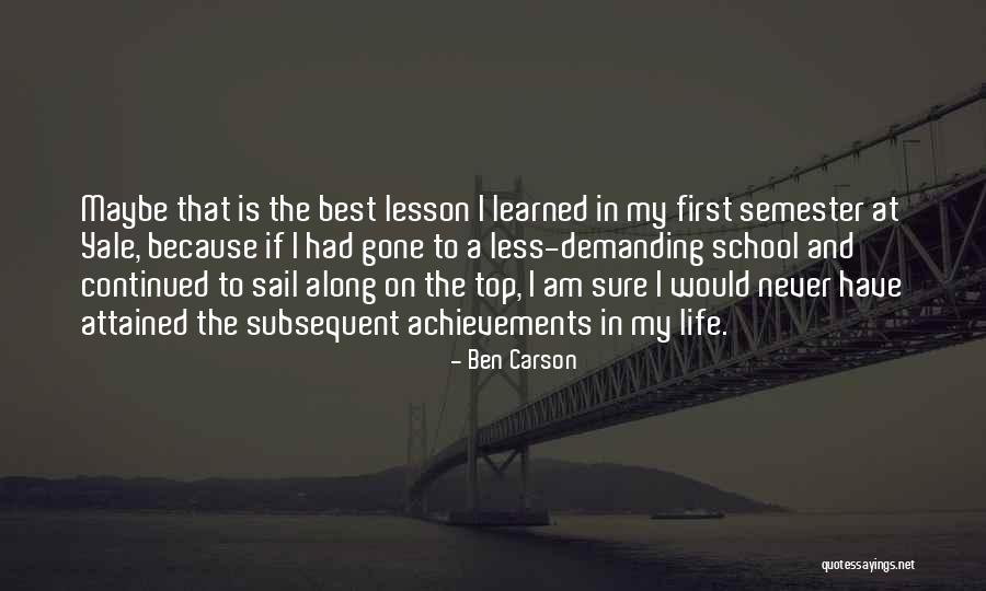 Achievements In School Quotes By Ben Carson