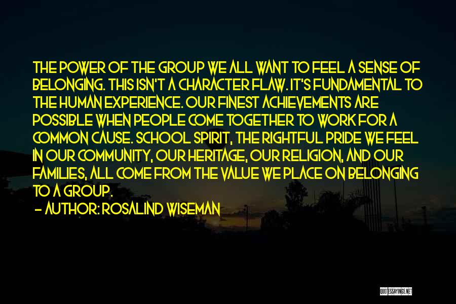 Achievements In School Quotes By Rosalind Wiseman