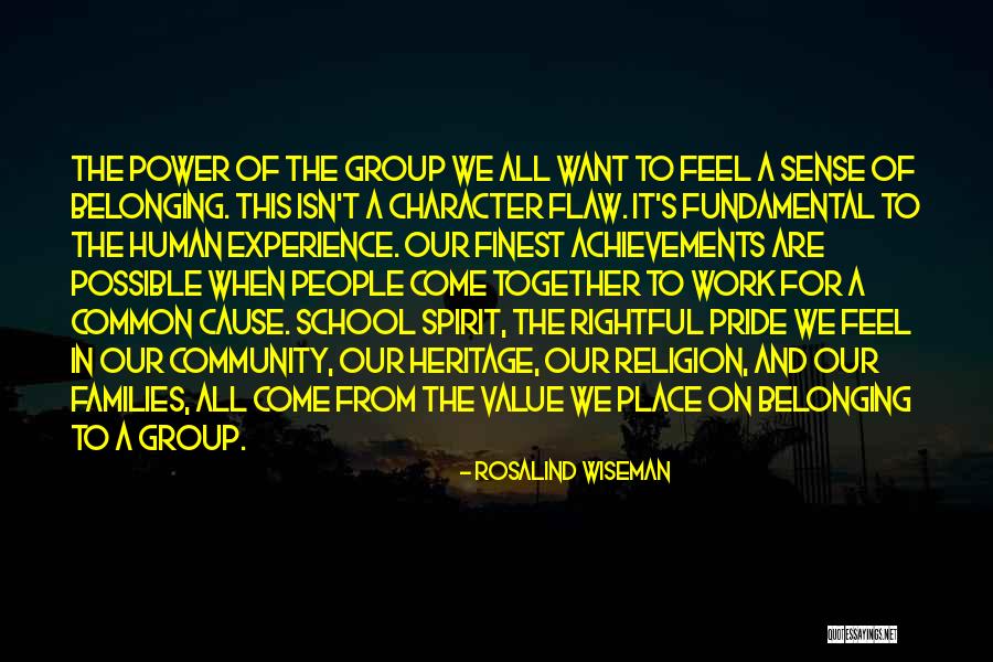 Achievements In School Quotes By Rosalind Wiseman