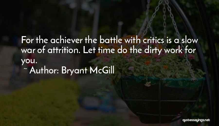 Achiever Quotes By Bryant McGill