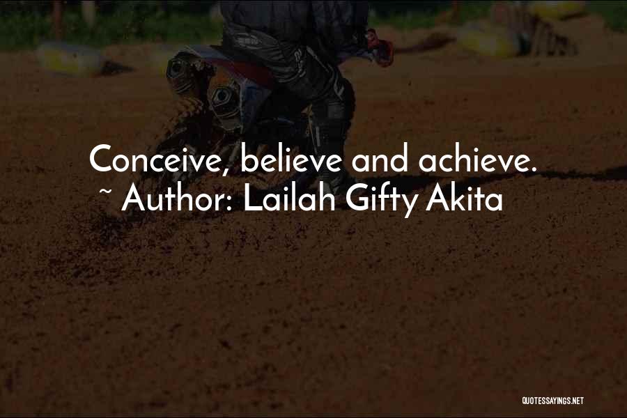 Achiever Quotes By Lailah Gifty Akita