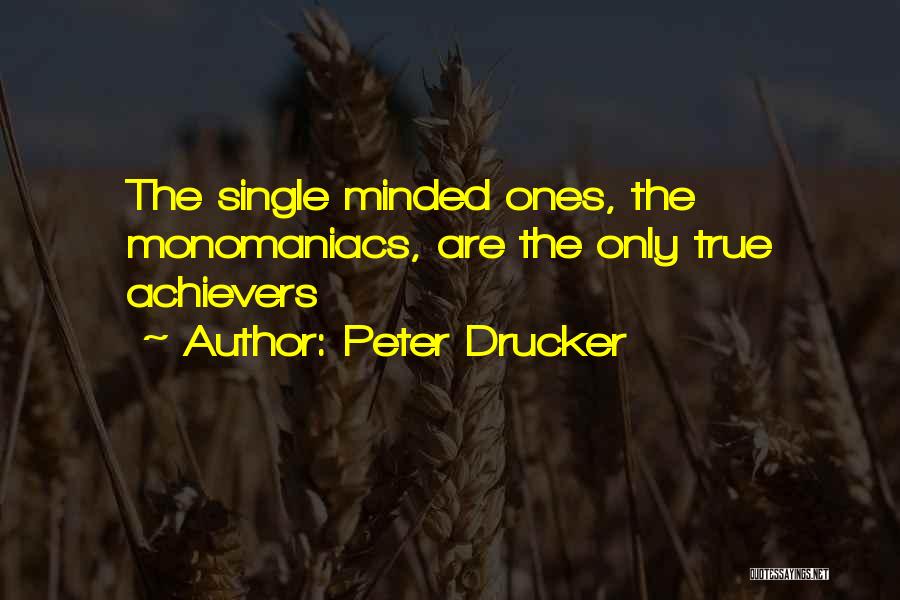 Achiever Quotes By Peter Drucker