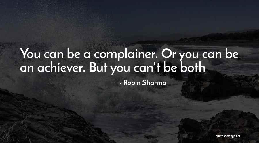 Achiever Quotes By Robin Sharma