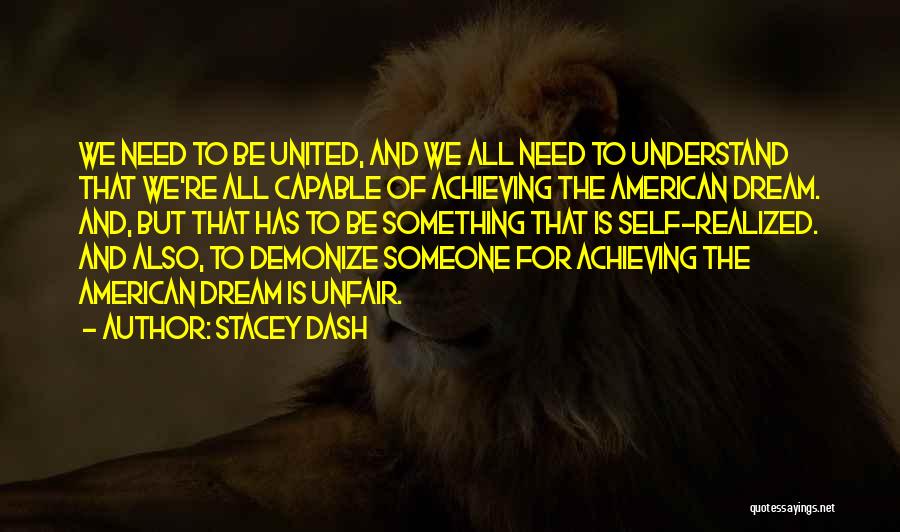 Achieving A Dream Quotes By Stacey Dash