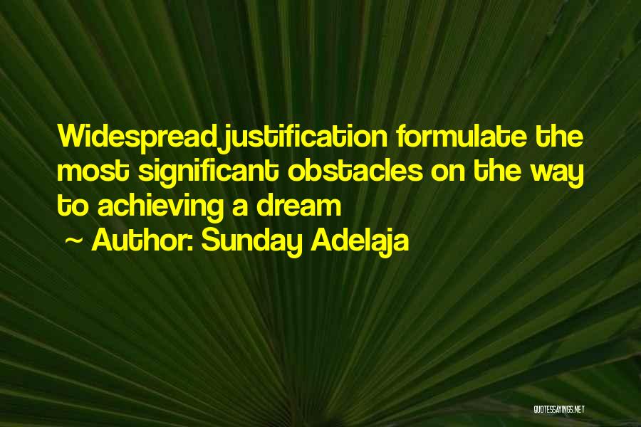 Achieving A Dream Quotes By Sunday Adelaja