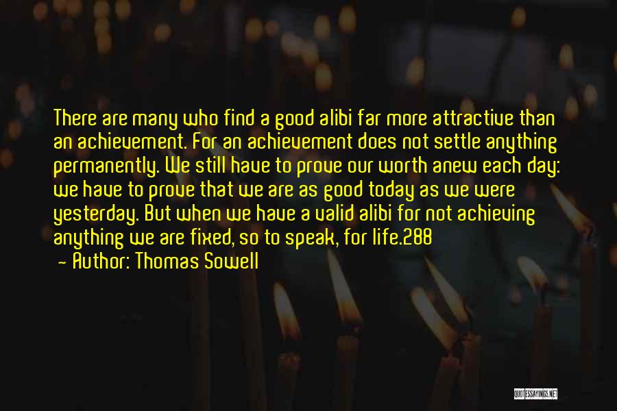 Achieving Anything Quotes By Thomas Sowell