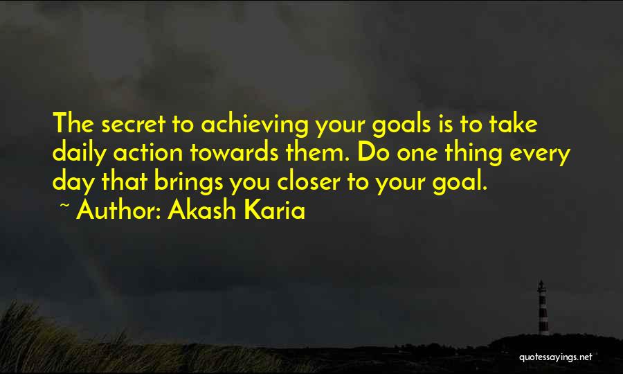 Achieving Goal Quotes By Akash Karia