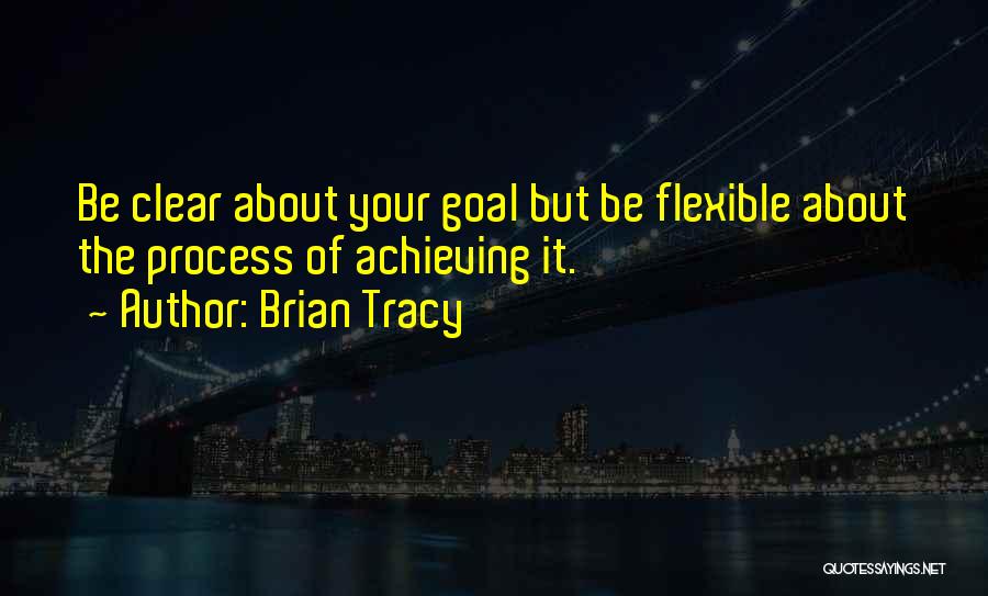 Achieving Goal Quotes By Brian Tracy