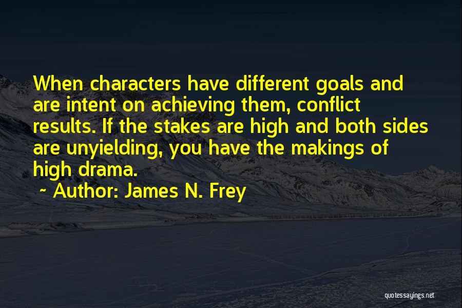 Achieving Goal Quotes By James N. Frey