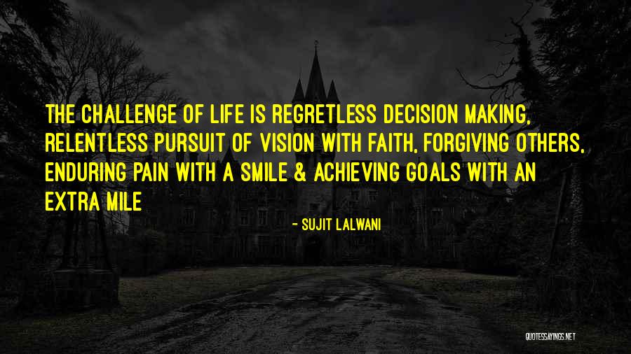 Achieving Goals Inspirational Quotes By Sujit Lalwani