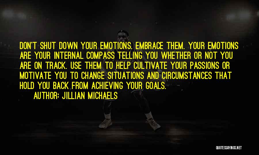 Achieving Goals Motivational Quotes By Jillian Michaels