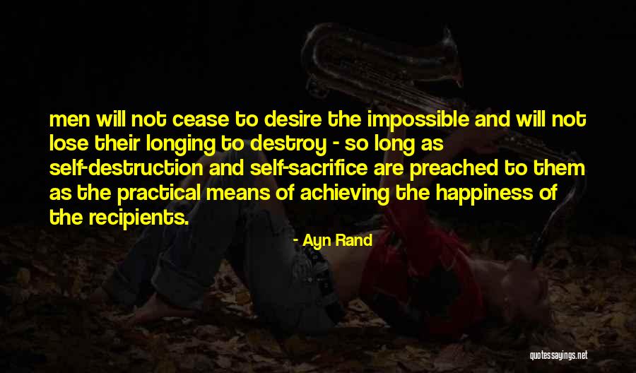 Achieving Happiness Quotes By Ayn Rand