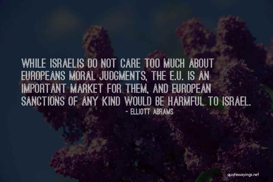 Achieving Perfect Environment Quotes By Elliott Abrams Achieving Perfect Environment Quotes By Elliott Abrams