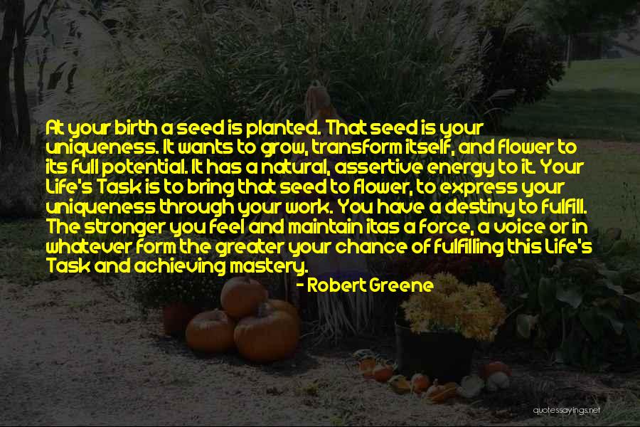 Achieving Potential Quotes By Robert Greene