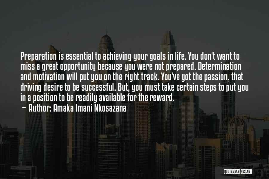 Achieving Something In Life Quotes By Amaka Imani Nkosazana