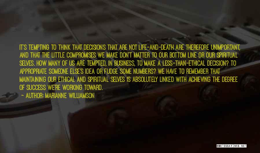 Achieving Success In Business Quotes By Marianne Williamson