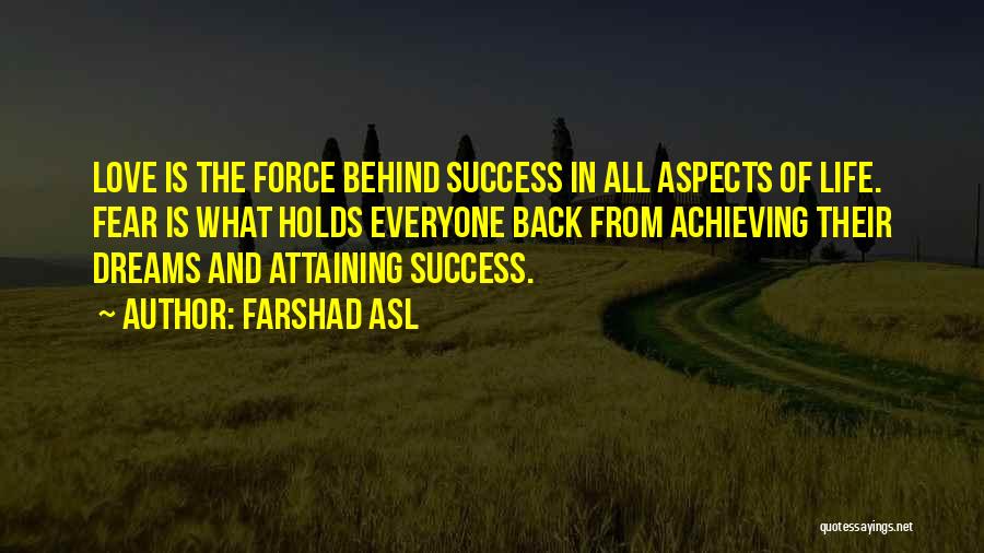 Achieving Success Quotes By Farshad Asl