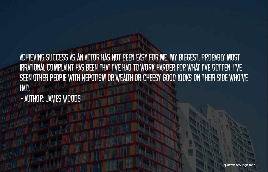 Achieving Success Quotes By James Woods