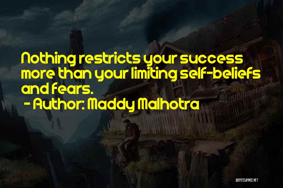 Achieving Success Quotes By Maddy Malhotra