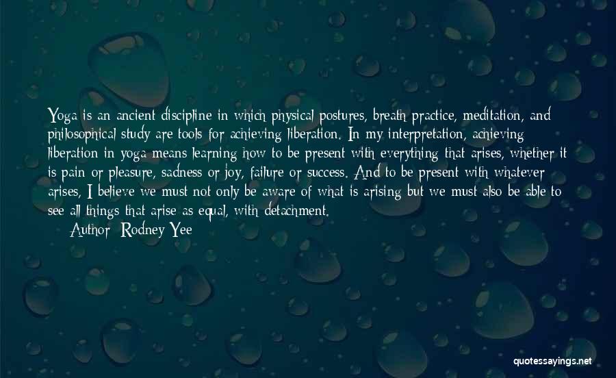 Achieving Success Quotes By Rodney Yee