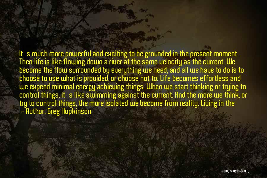 Achieving Things Quotes By Greg Hopkinson