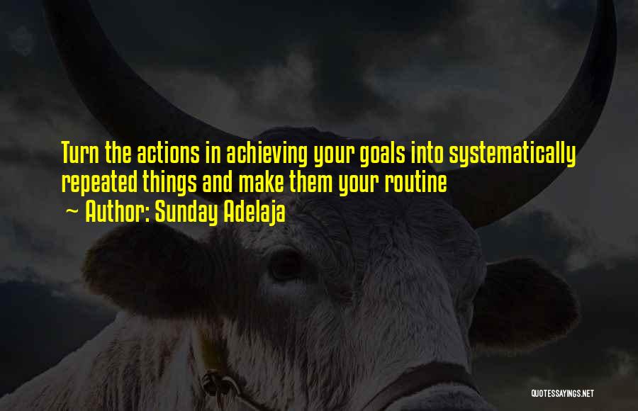 Achieving Things Quotes By Sunday Adelaja