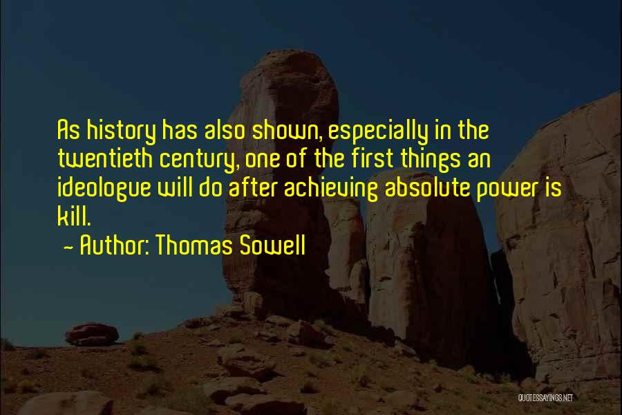 Achieving Things Quotes By Thomas Sowell
