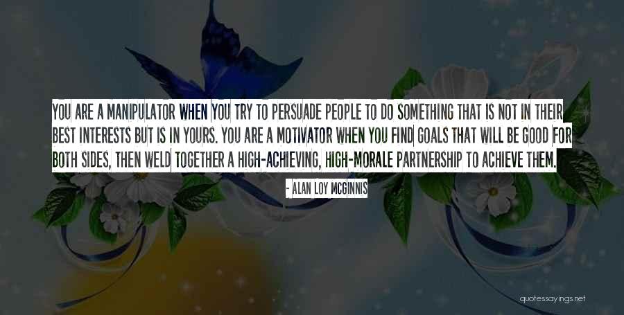 Achieving Things Together Quotes By Alan Loy McGinnis Achieving Things Together Quotes By Alan Loy McGinnis