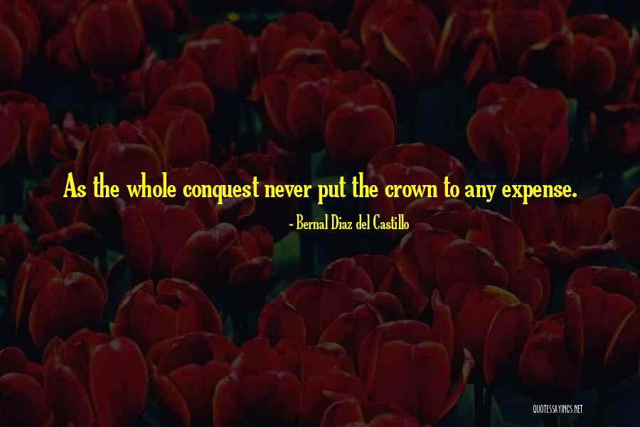 Achieving Things Together Quotes By Bernal Diaz Del Castillo
