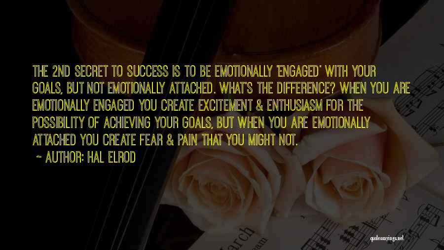 Achieving Your Goals Quotes By Hal Elrod