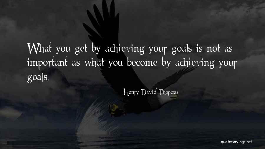 Achieving Your Goals Quotes By Henry David Thoreau Achieving Your Goals Quotes By Henry David Thoreau